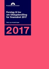 Forslag til lov om tillægsbevilling for finansåret 2017