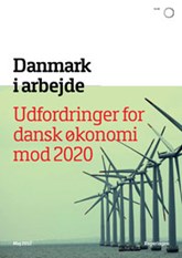 Omslagsbillede - Danmark i arbejde - udfordringer for dansk økonomi mod 2020