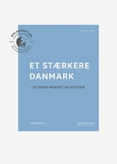 Et stærkere Danmark - Et mere robust SU-system
